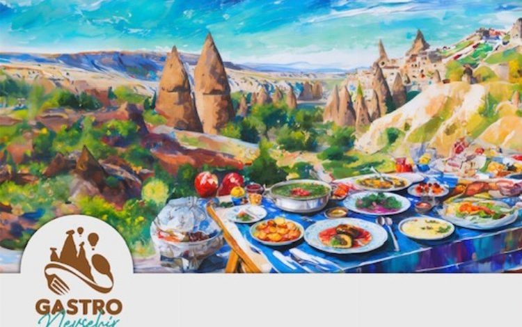 Nevşehir Gastronomi Şehri oldu