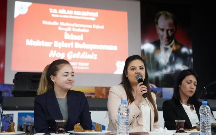 Muğla Milas’ta muhtar eşleri buluştu Muğla Milas’ta muhtar eşleri buluştu