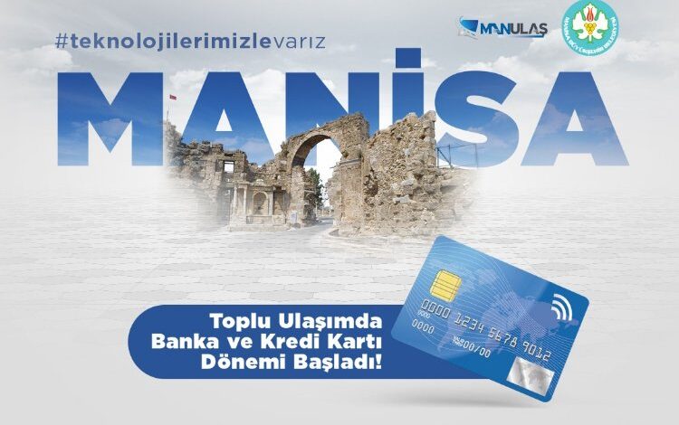 Manisa’nın toplu ulaşımında o uygulama 1 Mayıs’ta başlıyor