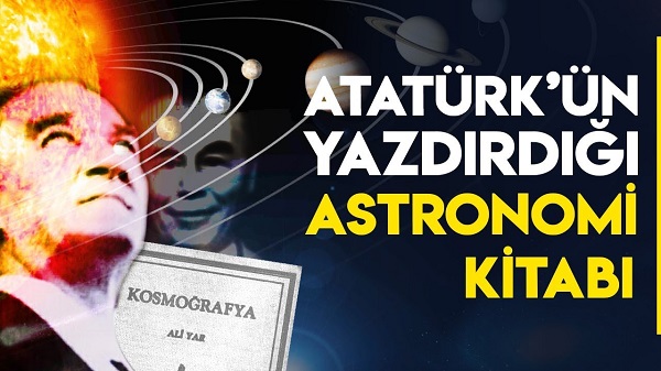 Türkiye’nin ilk Astronomi kitabı ‘Kozmografya’