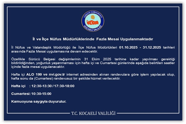 İl ve İlçe Nüfus Müdürlüklerinde Fazla Mesai Uygulanmaktadır