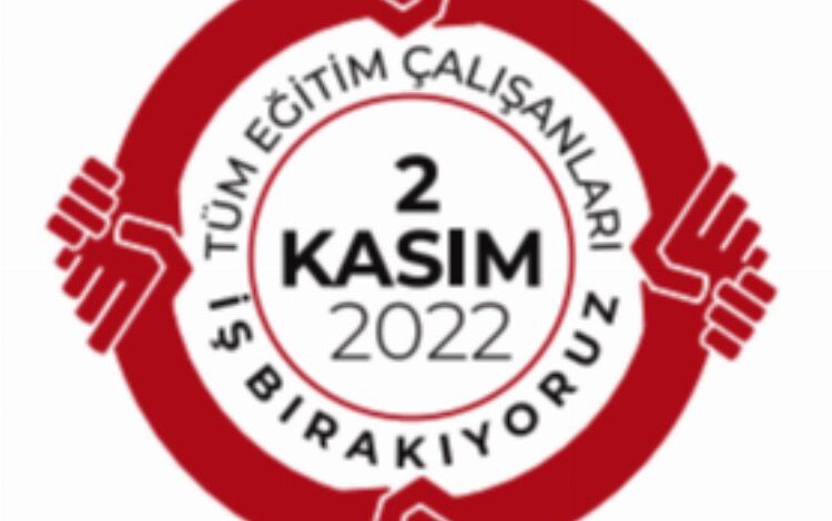 Eğitim çalışanları 2 Kasım’da iş bırakıyor Eğitim çalışanları 2 Kasım’da iş bırakıyor