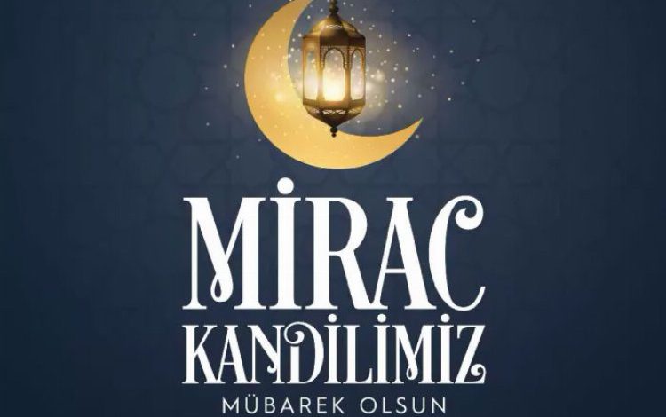 Bugün Miraç Kandili Bugün Miraç Kandili