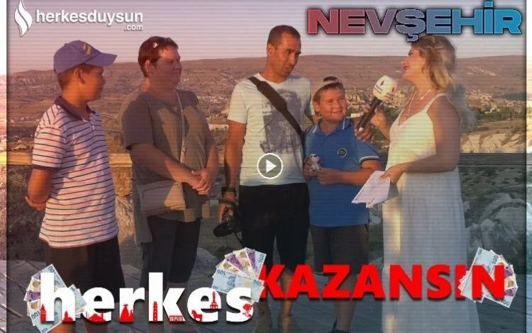 Herkes Kazansın, altıncı bölümü ile Nevşehir’de