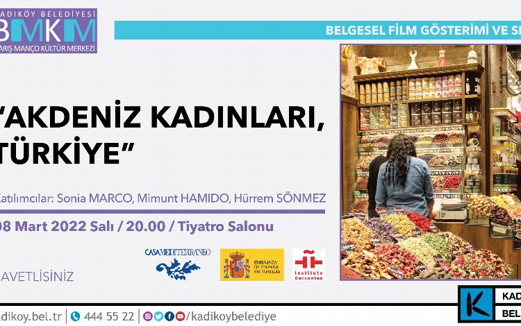 Kadıköy’de 8 Mart’a özel “Akdeniz Kadınları” programı Kadıköy’de 8 Mart’a özel “Akdeniz Kadınları” programı