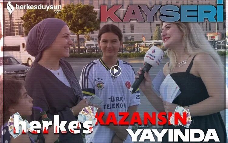 Kayseri’de Herkes Kazansın sevinci