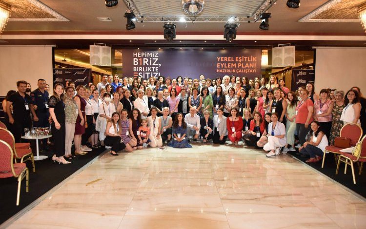 Yerel Eşitlik Eylem Planı Çalıştayı yapıldı Yerel Eşitlik Eylem Planı Çalıştayı yapıldı