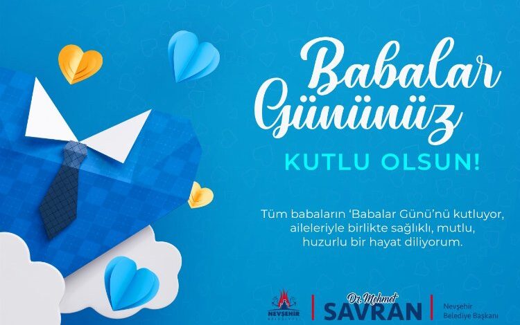Mehmet Savran’dan Babalar Günü mesajı