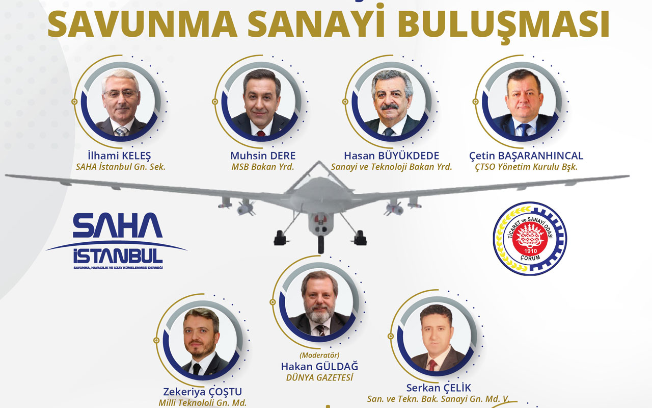 Savunma sanayisi Çorum’da hedef belirleyecek