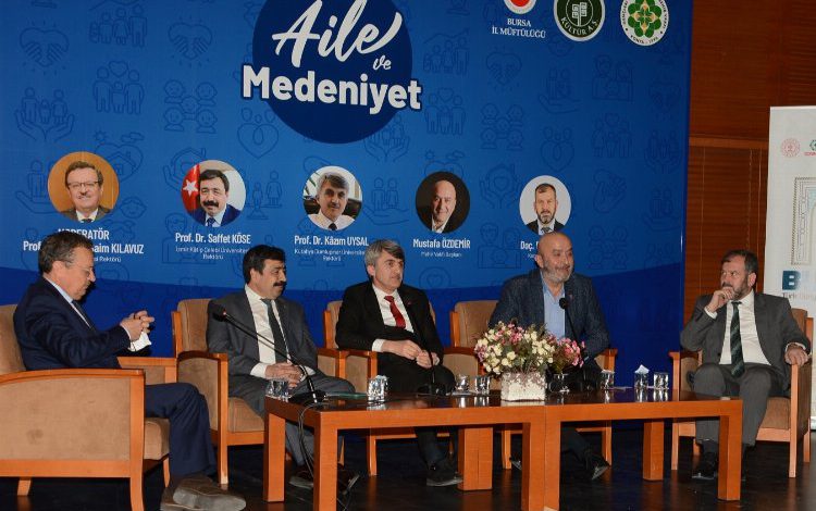 ‘Aile ve Medeniyet’ Bursa’da konuşuldu ‘Aile ve Medeniyet’ Bursa’da konuşuldu