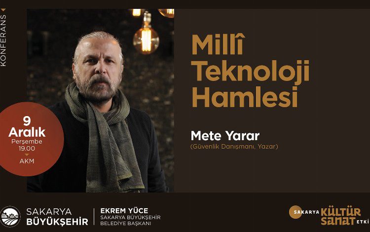Sakarya’da ‘Milli Teknoloji Hamlesi’ konuşulacak Sakarya’da ‘Milli Teknoloji Hamlesi’ konuşulacak