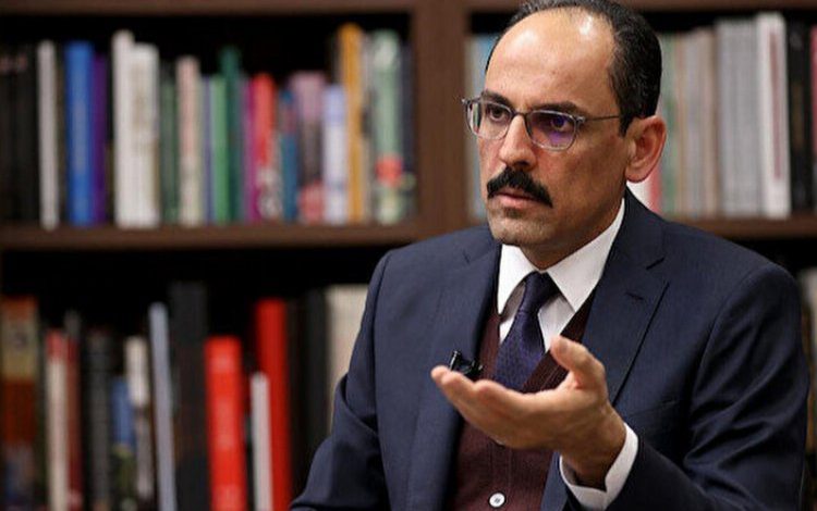 Kalın: Ateşkesi memnuniyetle karşılıyoruz Kalın: Ateşkesi memnuniyetle karşılıyoruz