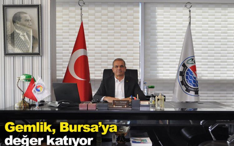 Gemlik Bursa’ya değer katıyor