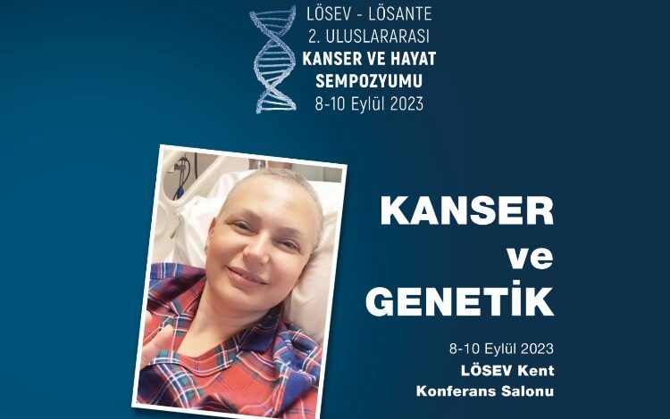 Bilim insanları Ankara’da kanser ve genetiği konuşacak