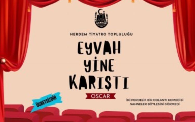 “Eyvah Yine Karıştı” sahneye çıkıyor “Eyvah Yine Karıştı” sahneye çıkıyor