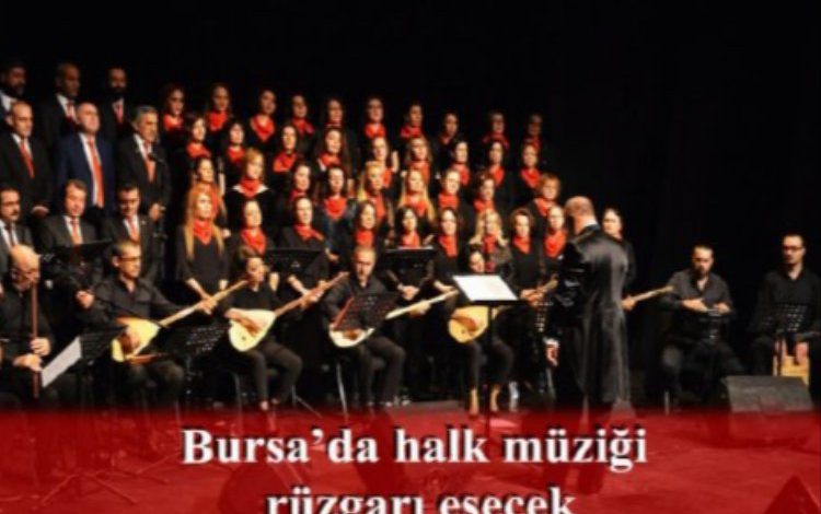 Bursa’da Halk Müziği Korosu çalışmaları tam gaz devam