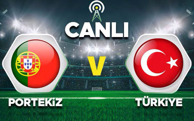 Portekiz-Türkiye maçı (CANLI YAYIN) Portekiz-Türkiye maçı (CANLI YAYIN)