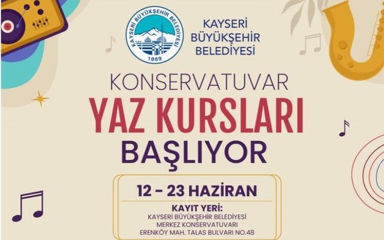 Kayseri Büyükşehir’in konservatuvar yaz kursları başlıyor