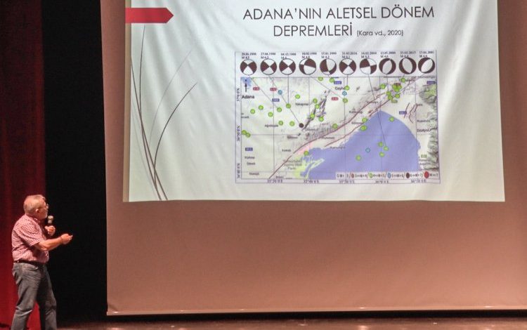 Adana’nın depremselliği masaya yatırıldı Adana’nın depremselliği masaya yatırıldı