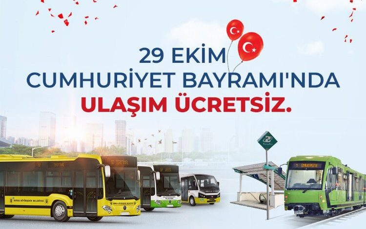 Bursa’da toplu ulaşım 29 Ekim’de ücretsiz Bursa’da toplu ulaşım 29 Ekim’de ücretsiz