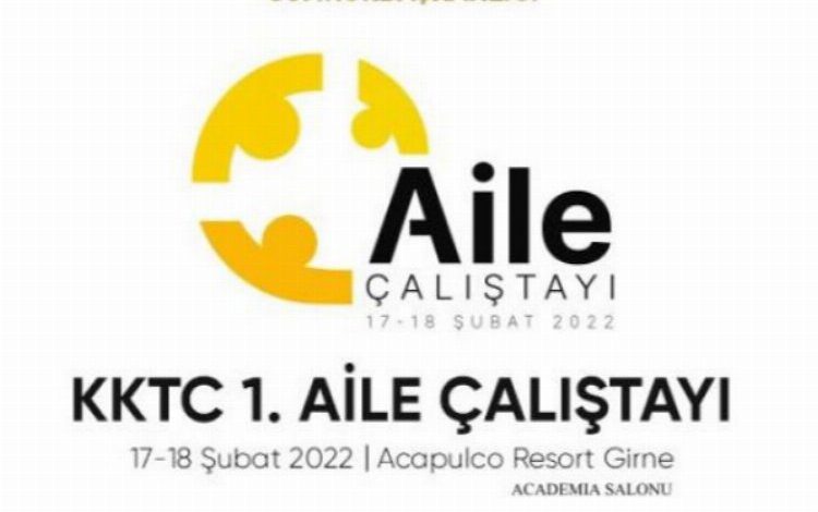 KKTC ‘Aile Çalıştayı’na hazırlanıyor