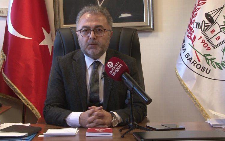 Bursa’da Başkan Bülbül: “Avukat sadece görevini yapar” Bursa’da Başkan Bülbül: “Avukat sadece görevini yapar”