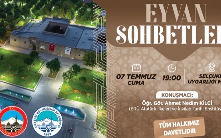 Kayseri Büyükşehir’den Eyvan Sohbetleri Kayseri Büyükşehir’den Eyvan Sohbetleri