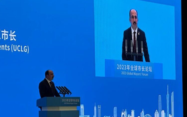 UCLG Başkan Altay Çin’de dünya belediyelerine seslendi