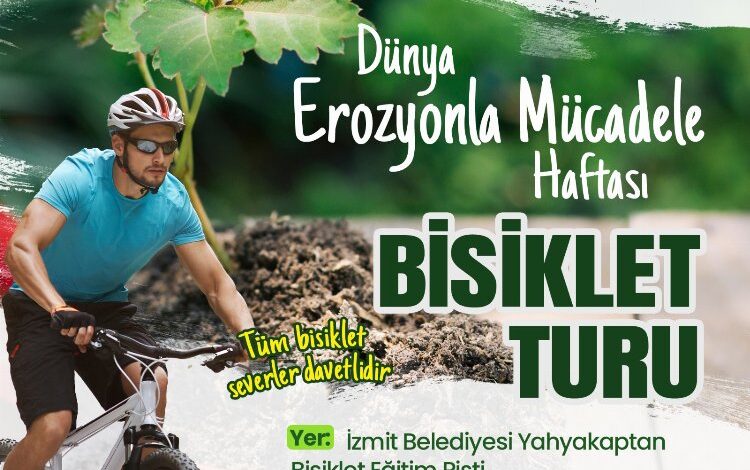 İzmit’te pedallar erozyonla mücadeleye çevrilecek