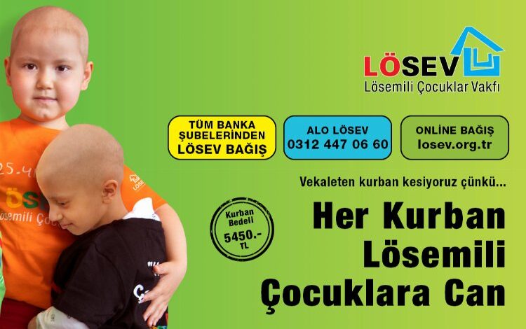 LÖSEV kurban bağış bedelini belirledi… Her kurban lösemili çocuklara can olacak!